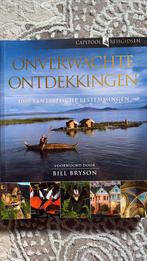 Bill Bryson - Onverwachte ontdekkingen, Capitool, Europa, Ophalen of Verzenden, Zo goed als nieuw