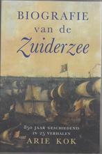 Biografie van de Zuiderzee / Arie Kok / 2021, Ophalen of Verzenden, Zo goed als nieuw, Arie Kok