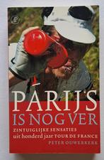 Parijs is nog ver - zintuiglijke sensaties 100 j Tour de Fr, Boeken, Lopen en Fietsen, Ophalen of Verzenden, Zo goed als nieuw