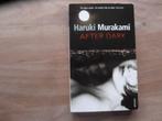 Haruki Murakami - After Dark, Ophalen of Verzenden, Gelezen