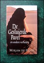 MIRJAM DE HOOP - De Gesluierde Parel en andere verhalen - DE, Boeken, Zo goed als nieuw, Verzenden