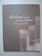 Klinkend Erfgoed om door te geven:  Orgels in Overijssel, Hans Steketee, Artiest, Ophalen of Verzenden, Zo goed als nieuw