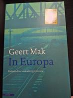 Geert Mak - In Europa, Zo goed als nieuw, Nederland, Geert Mak, Ophalen of Verzenden