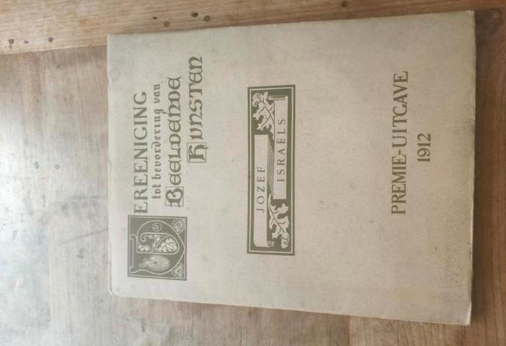 Jozef Israëls - Premie-uitgave 1912, Antiek en Kunst, Antiek | Boeken en Bijbels, Ophalen of Verzenden