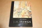 J.H. Isings - Historieschilder en illustrator, Ophalen of Verzenden, Zo goed als nieuw