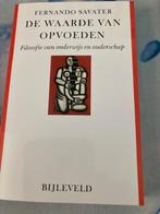 De waarde van opvoeden, Boeken, Ophalen of Verzenden, Zo goed als nieuw, Praktische filosofie, Fernando Savater