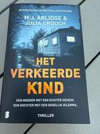 Het verkeerde kind - thriller slechts 1x gelezen, Ophalen of Verzenden, Zo goed als nieuw, MJ Arlidge & Julia Grouch