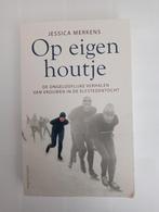 Op eigen houtje - Vrouwen in de Elfstedentocht, Ophalen of Verzenden, Gelezen, Jessica Merkens, Sport
