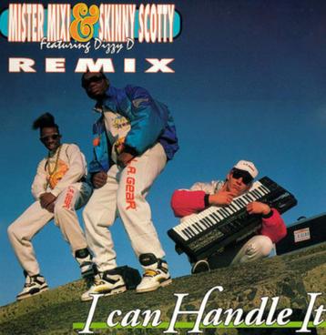12" Maxi-Single (1990) Mister Mixi & Scoty - I Can Handle it
