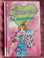 De Glitterclub - De modeshow, Ophalen of Verzenden, Gelezen, Fictie algemeen
