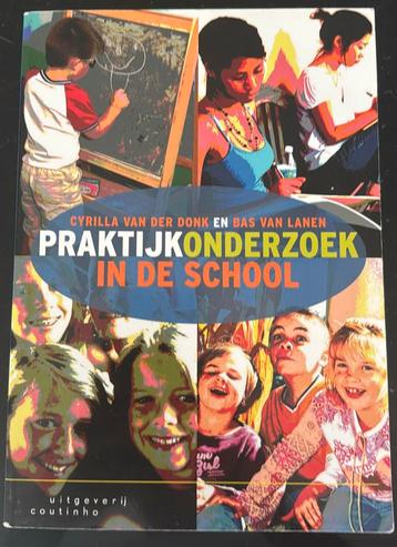 Cyrilla van der Donk - Praktijkonderzoek in de school beschikbaar voor biedingen