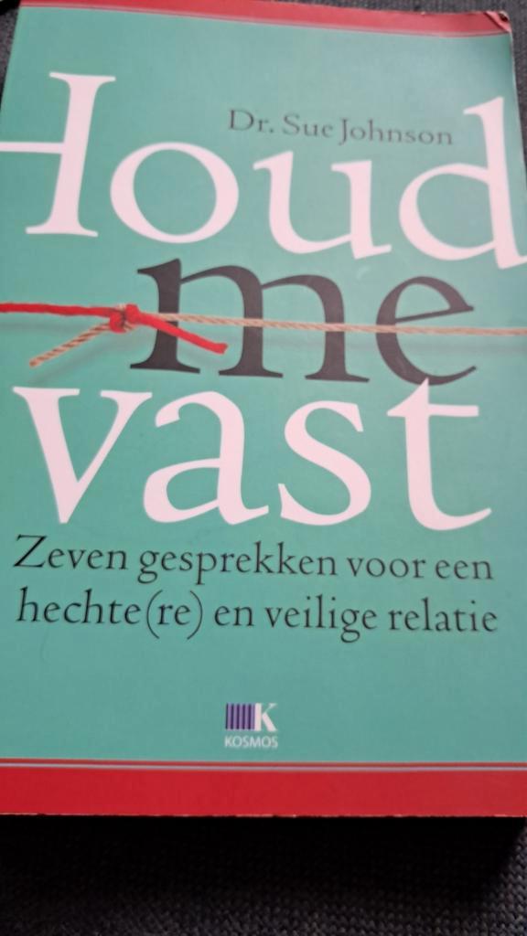Houd me vast - Sue Johnson, Boeken, Psychologie, Zo goed als nieuw, Klinische psychologie, Ophalen of Verzenden