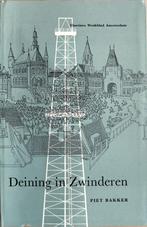 Deining in Zwinderen, Verzenden, Gelezen, Piet Bakker