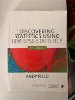 Discovering Statistics using IBM SPSS Statistics Andy Field, Boeken, Ophalen of Verzenden, Zo goed als nieuw