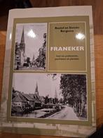 Franeker: Stad van professoren, psychiaters en planeten, Boeken, Ophalen of Verzenden, Zo goed als nieuw