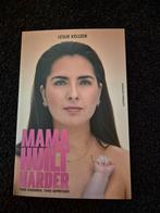 Mama Huilt Harder - Leslie Keijzer, Ophalen of Verzenden, Nieuw, Leslie Keijzer, Overige