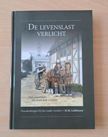 H.M. Lobbezoo - De levenslast verlicht beschikbaar voor biedingen