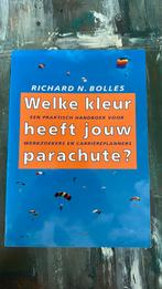 R.N. Bolles - Welke kleur heeft jouw parachute?, Ophalen of Verzenden, Zo goed als nieuw, R.N. Bolles