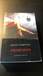 Julie Compton - Geheimen, Ophalen of Verzenden, Zo goed als nieuw, Julie Compton