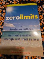 Zero Limits - Hawaiiaanse Methode, Boeken, Achtergrond en Informatie, Spiritualiteit algemeen, Ophalen of Verzenden, Joe Vitale, Ihaleakala Hew Len
