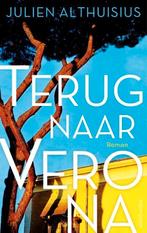 Julien Althuisius - Terug naar Verona, Ophalen of Verzenden, Nederland, Nieuw, Julien Althuisius