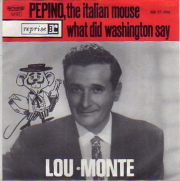 Lou Monte- Pepino, the Italian Mouse beschikbaar voor biedingen