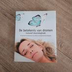De Betekenis van Dromen - Inclusief Droomdagboek, Onbekend, Achtergrond en Informatie, Spiritualiteit algemeen, Ophalen of Verzenden