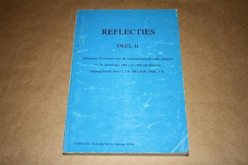 Reflecties Deel II - Technotips voor de radio-amateur, Boeken, Techniek, Gelezen, Ophalen of Verzenden