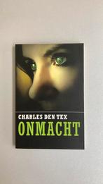 Charles den Tex - Onmacht, Ophalen of Verzenden, Zo goed als nieuw, Charles den Tex