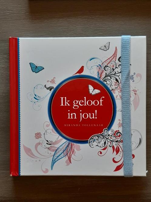 Miranda Tollenaar - Ik geloof in jou!, Boeken, Godsdienst en Theologie, Zo goed als nieuw, Ophalen of Verzenden