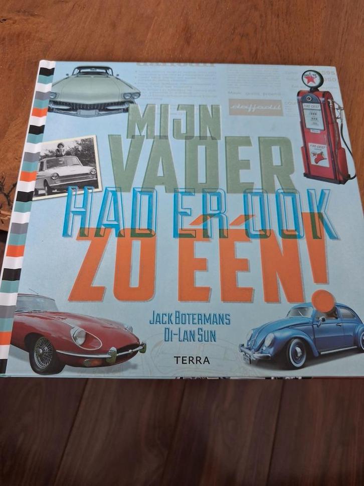 Boek: Mijn vader had er ook zo één  - Jack Botermans, Boeken, Auto's | Boeken, Zo goed als nieuw, Overige merken, Ophalen of Verzenden