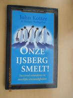 John Kotter & Holger Rathgeber-Onze ijsberg smelt !, Ophalen of Verzenden, Zo goed als nieuw