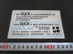 sticker ehv van dijck's bouwbedrijf isolatiebedrijf gesolan, Ophalen, Zo goed als nieuw, Bedrijf of Vereniging