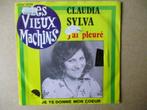 s4850 claudia sylva - jai pleure, Ophalen, Gebruikt, 7 inch, Single