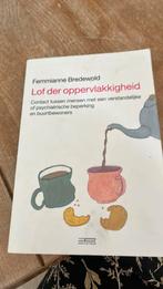 Femmianne Bredewold - Lof der oppervlakkigheid, Femmianne Bredewold, Maatschappij en Samenleving, Nederland, Ophalen