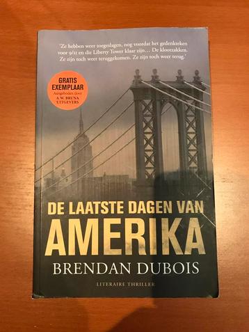 DE LAATSTE DAGEN VAN AMERIKA Brendan Dubois 