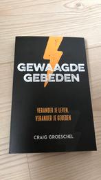 Craig Groeschel - Gewaagde gebeden, Ophalen of Verzenden, Zo goed als nieuw, Craig Groeschel