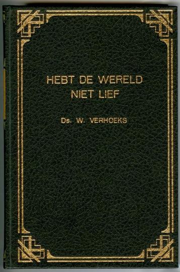 Verhoeks ds. W. Hebt de wereld niet lief beschikbaar voor biedingen