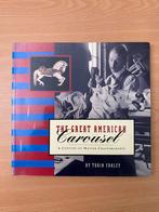 The Great American Carousel - Tobin Fraley, Tobin Fraley, Ophalen of Verzenden, Zo goed als nieuw, Overige onderwerpen