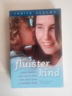Het fluisterkind . Janita Venema, Achtergrond en Informatie, Spiritualiteit algemeen, Janita Venema, Ophalen of Verzenden