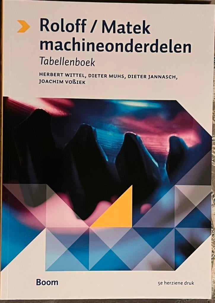 Roloff/Matek Tabellenboek Machineonderdelen, Boeken, Ophalen of Verzenden, Zo goed als nieuw, Werktuigbouwkunde