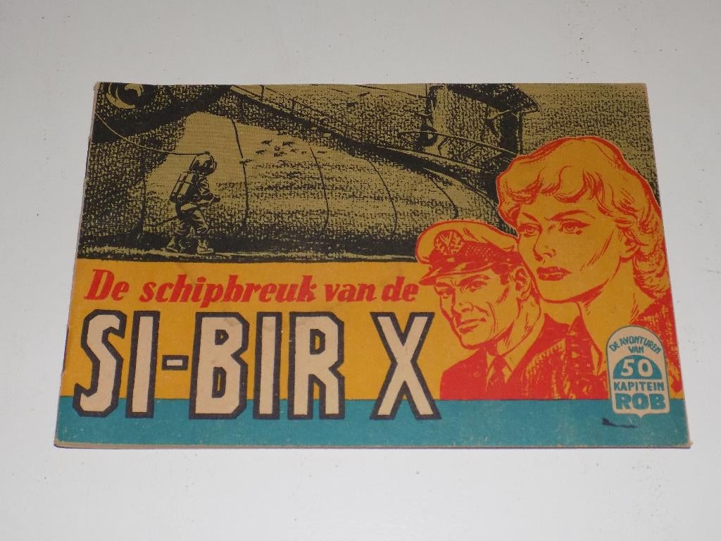 Kapitein Rob - 50_O_De schipbreuk van de SI-BIR-X, Eén stripboek, Ophalen of Verzenden, Gelezen, Pieter Kuhn