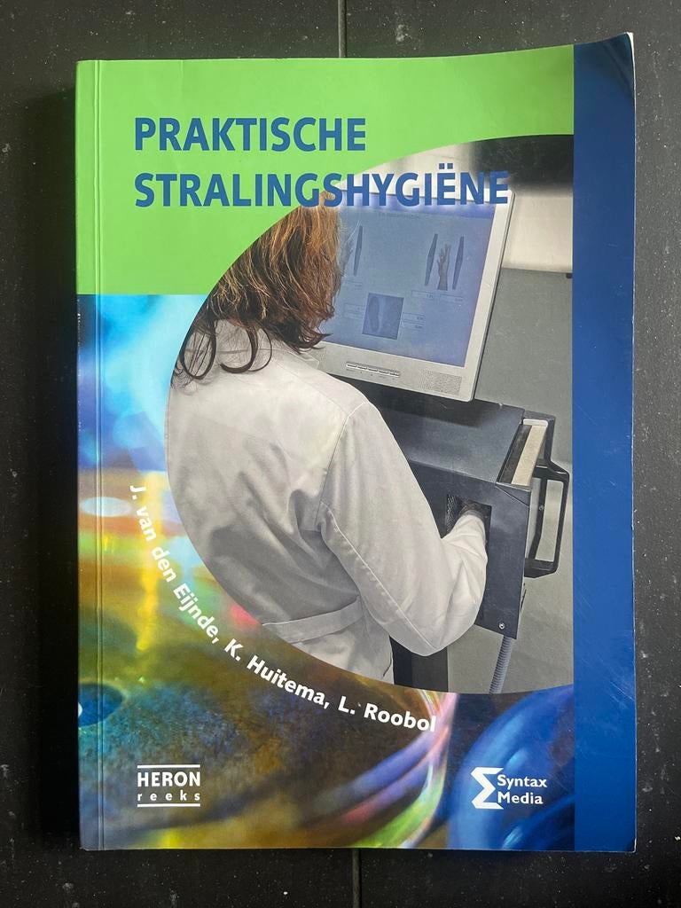Studieboek Praktische Stralingshygiëne - 9e druk (2022), Ophalen of Verzenden, Beta, Gelezen, HBO