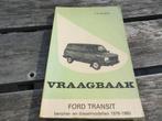 Vraagbaak Ford Transit benzine, Transit diesel vanaf 1978, Ophalen of Verzenden