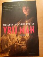Roman 'Vrij man' - Nelleke Noordervliet, Ophalen of Verzenden, Gelezen, Nelleke Noordervliet, Nederland