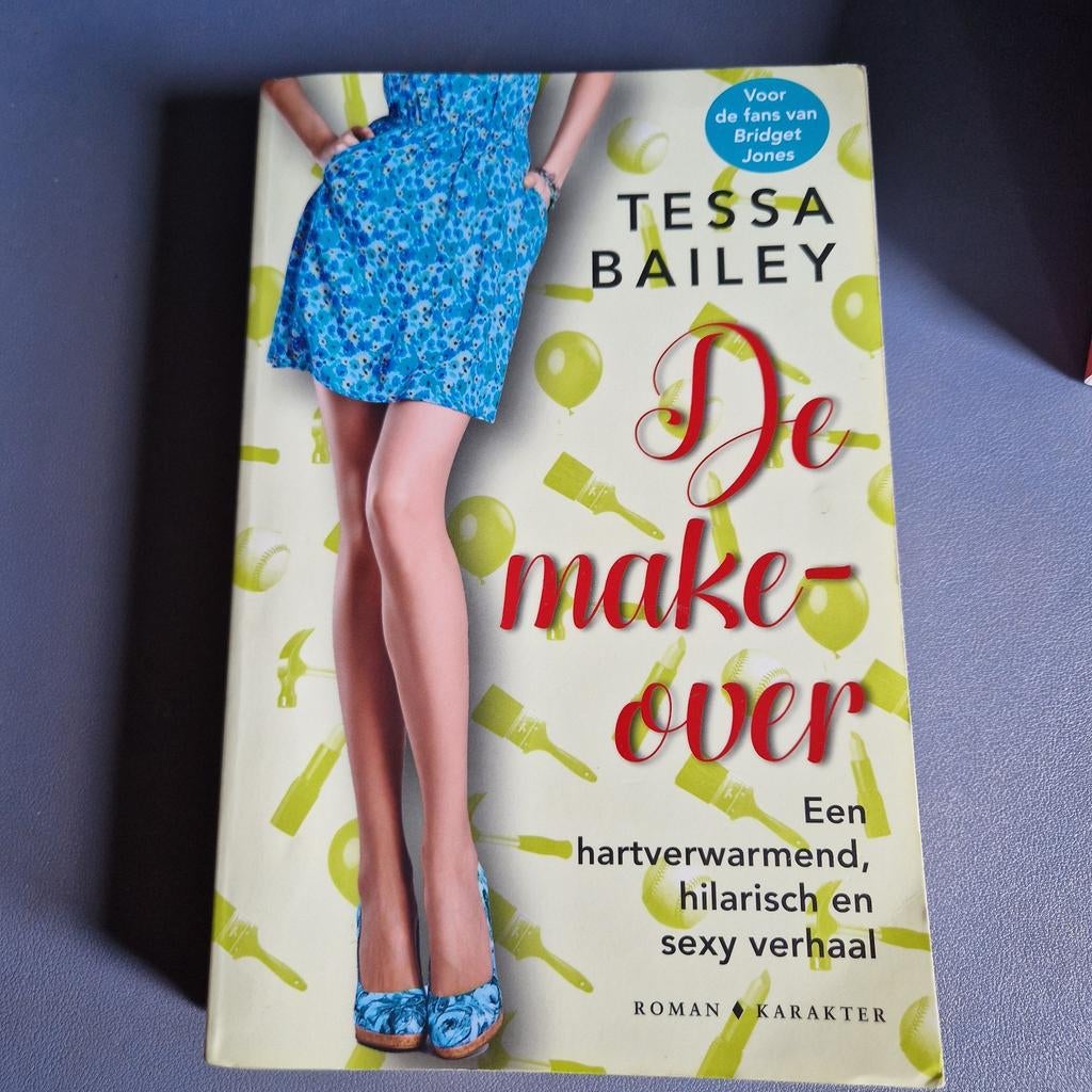 De Make-Over - Tessa Bailey (Roman), Ophalen of Verzenden, Gelezen, Tessa Bailey, Nederland