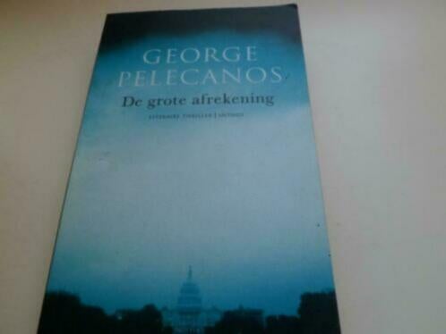 De grote afrekening - George Pelicanos, Boeken, Ophalen of Verzenden, Zo goed als nieuw