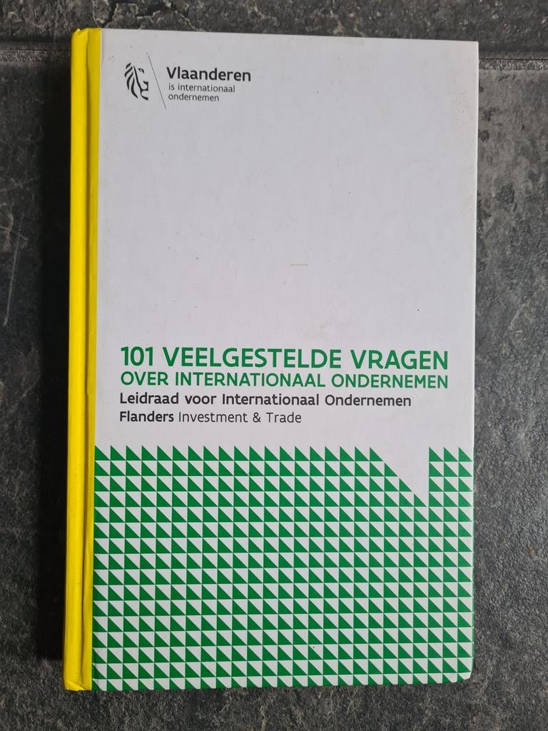 101 Vragen Internationaal Ondernemen - Flanders Investment, Boeken, Ophalen of Verzenden, Zo goed als nieuw, Economie en Marketing