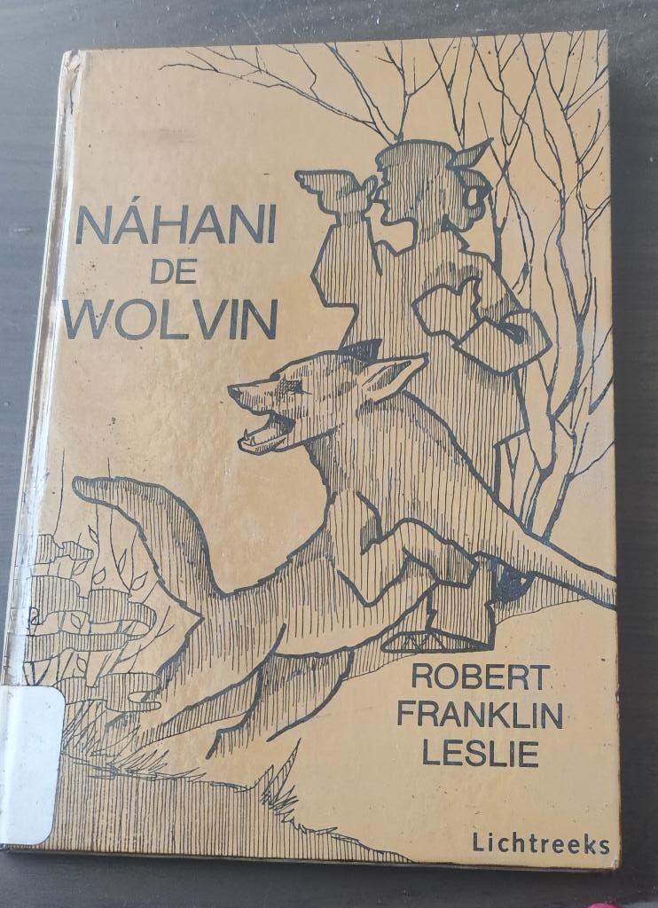 426 Groot letter boek Nahani de Wolvin, Boeken, Romans, Ophalen of Verzenden, Zo goed als nieuw, Robert Franklin - Lesle