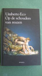 Umberto Eco - Op de schouders van reuzen, Ophalen of Verzenden, Zo goed als nieuw, Europa overig